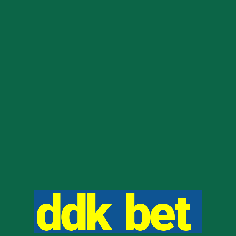 ddk bet